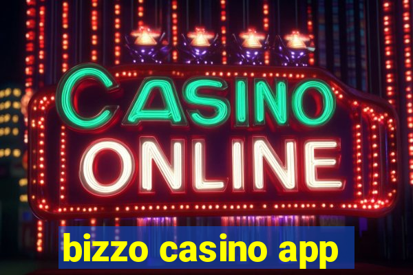 bizzo casino app