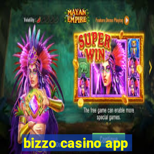 bizzo casino app