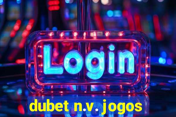 dubet n.v. jogos