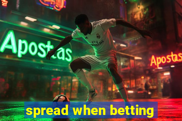 spread when betting