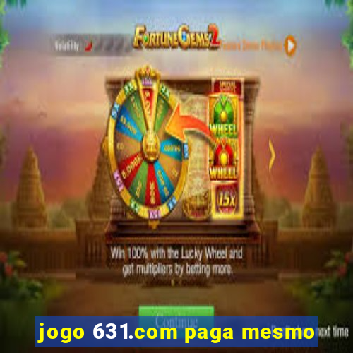 jogo 631.com paga mesmo