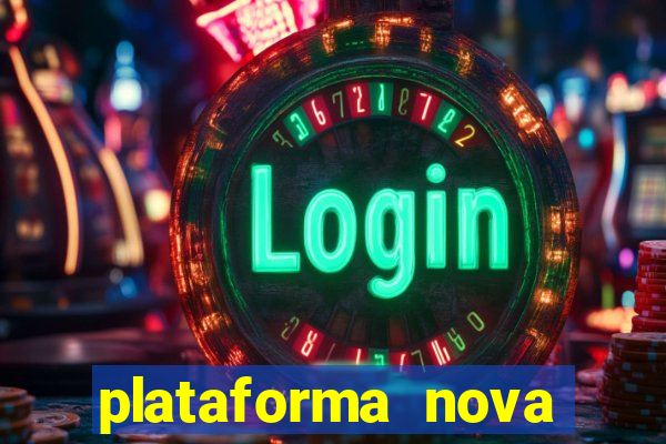 plataforma nova deposito 5 reais