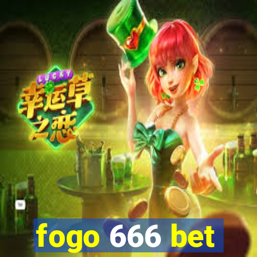 fogo 666 bet