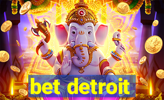 bet detroit