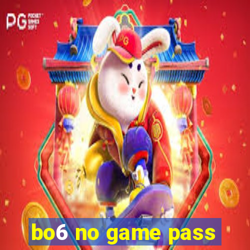 bo6 no game pass