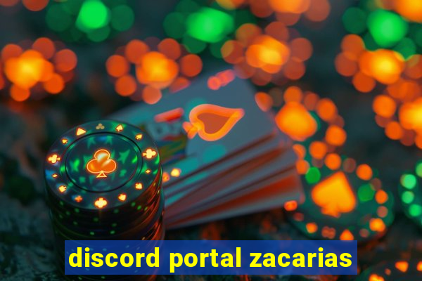 discord portal zacarias