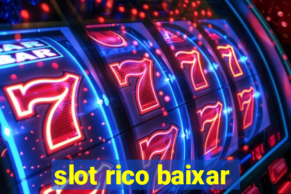 slot rico baixar