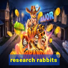 research rabbits