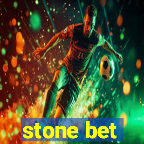 stone bet