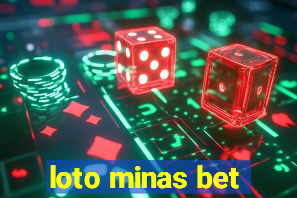 loto minas bet