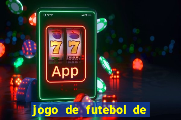 jogo de futebol de montar seu time