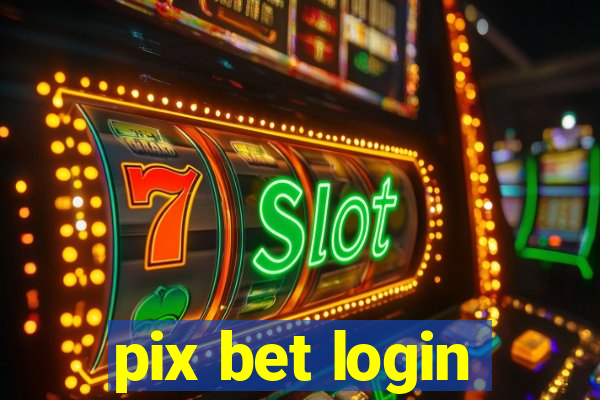 pix bet login