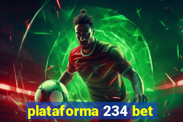 plataforma 234 bet