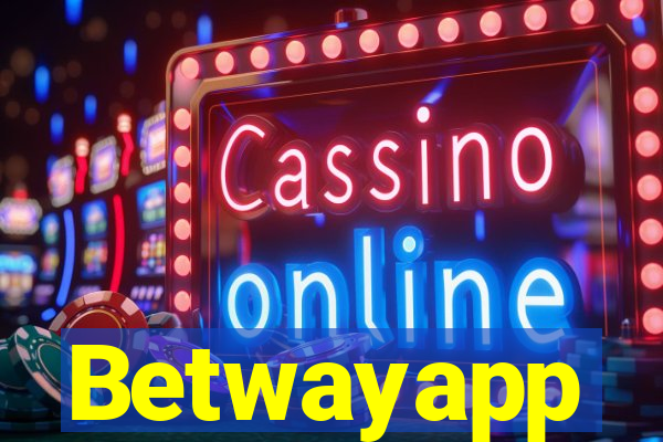 Betwayapp