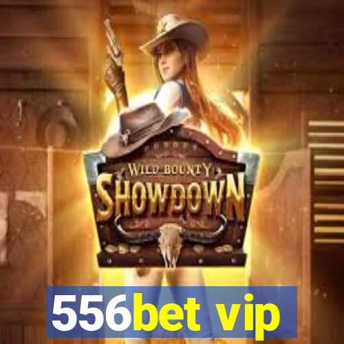 556bet vip