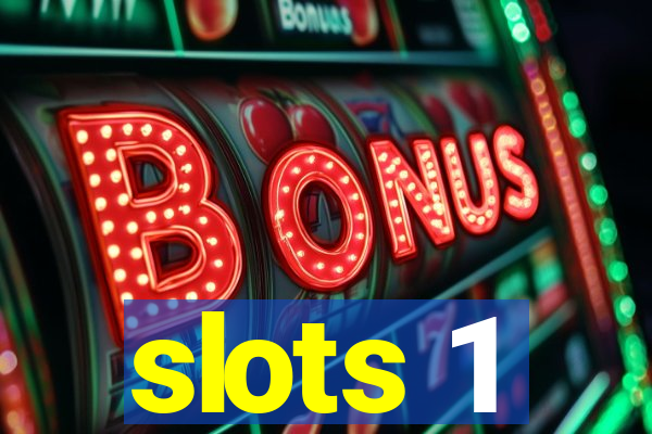 slots 1