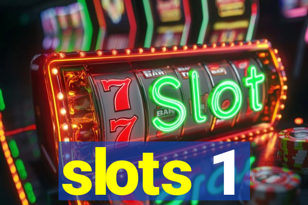 slots 1