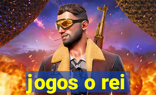 jogos o rei