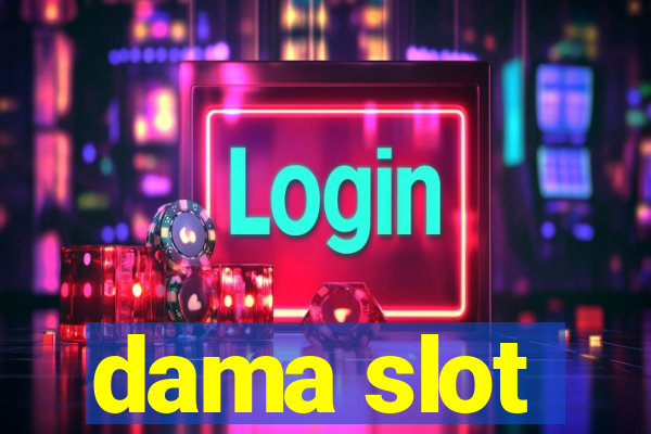 dama slot