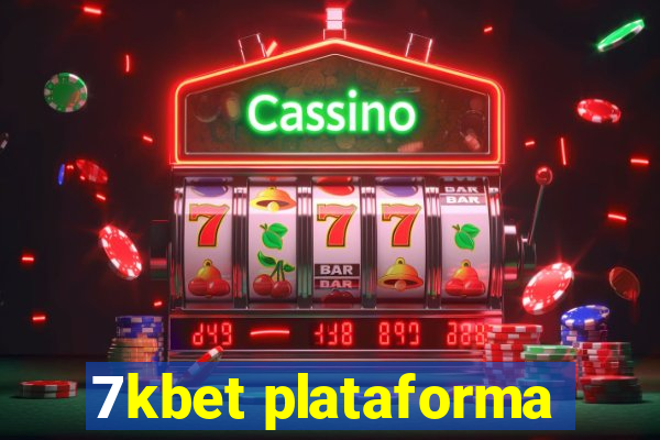 7kbet plataforma