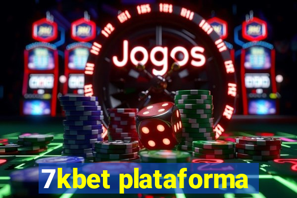 7kbet plataforma