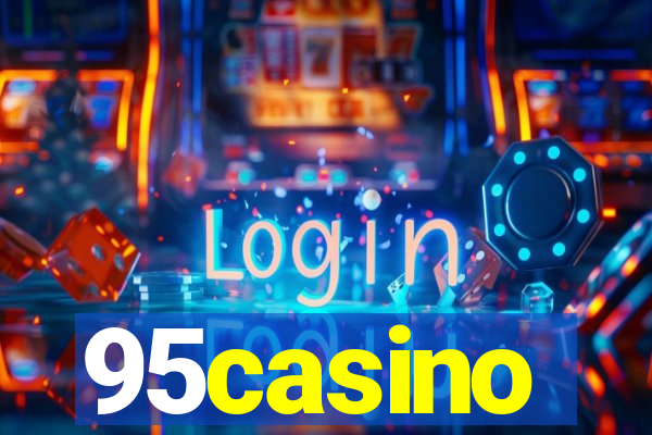 95casino