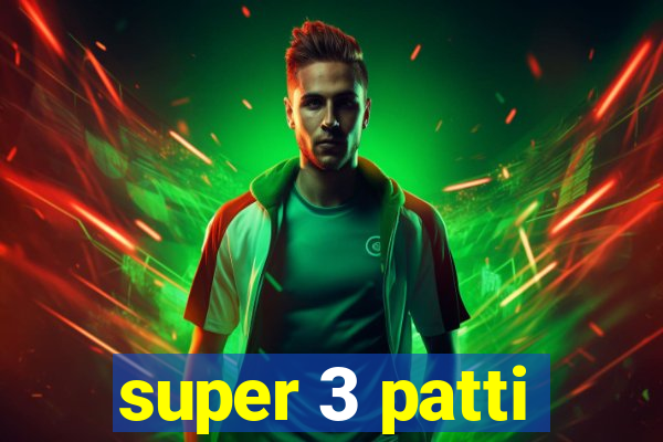 super 3 patti