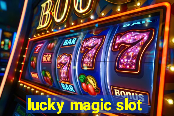 lucky magic slot