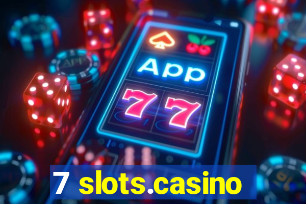 7 slots.casino