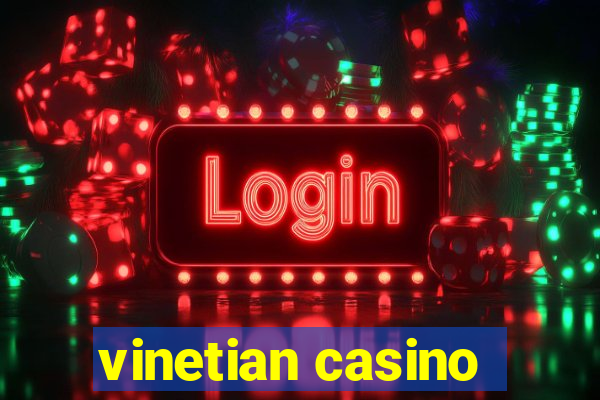 vinetian casino