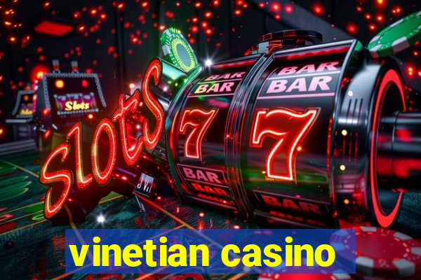 vinetian casino