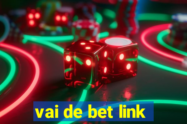 vai de bet link