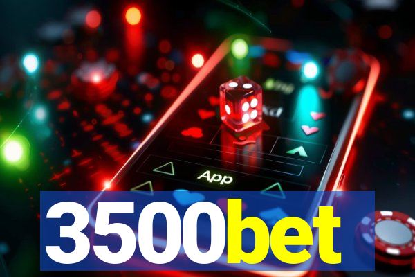 3500bet