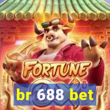 br 688 bet