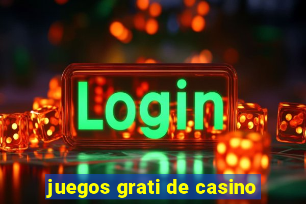 juegos grati de casino