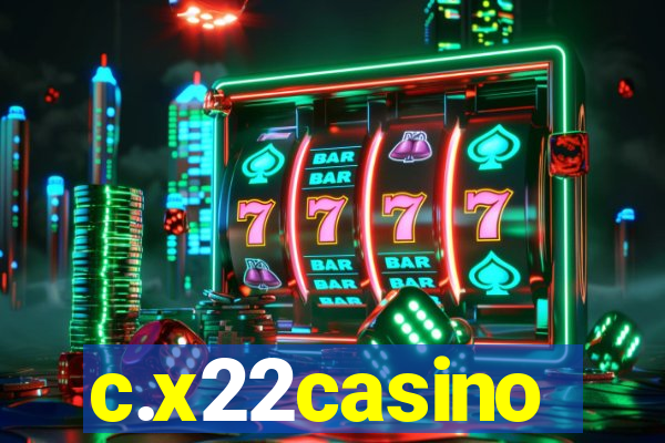 c.x22casino