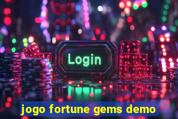 jogo fortune gems demo