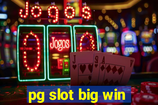 pg slot big win