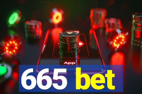 665 bet