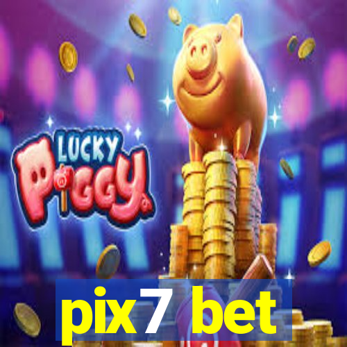 pix7 bet