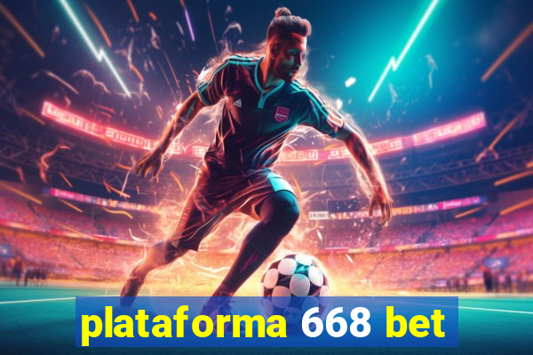 plataforma 668 bet