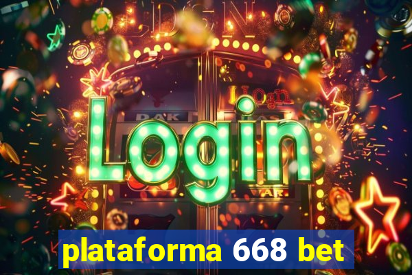 plataforma 668 bet