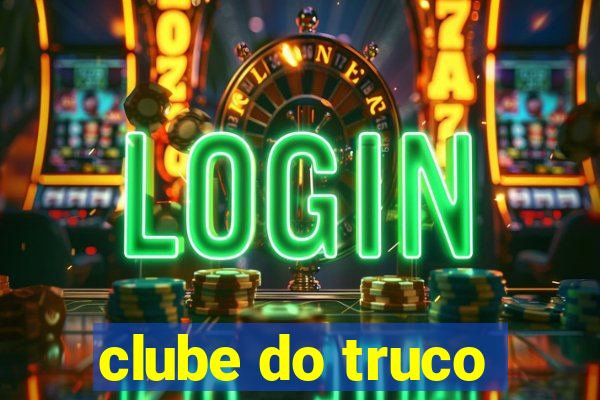 clube do truco