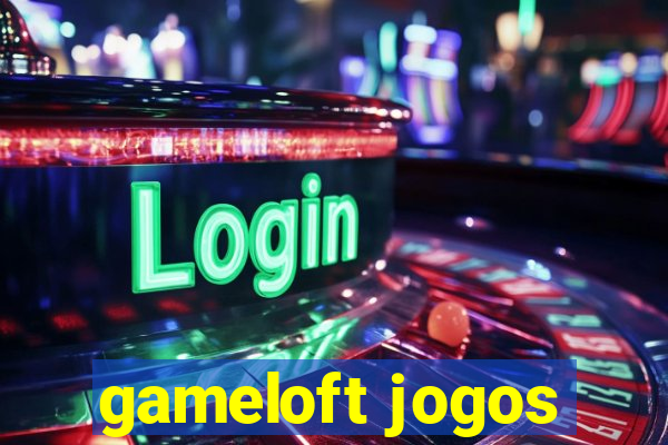 gameloft jogos