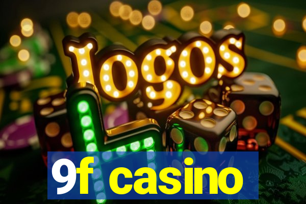 9f casino