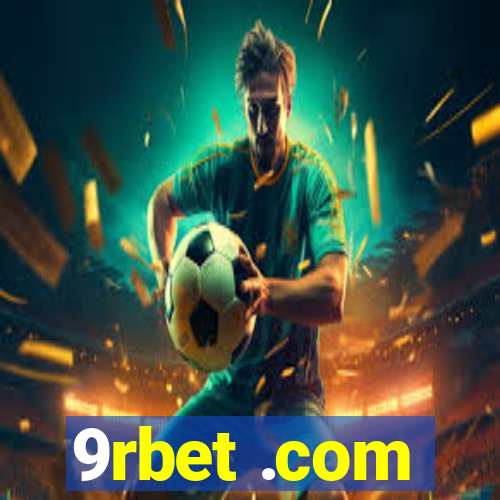 9rbet .com