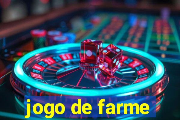 jogo de farme