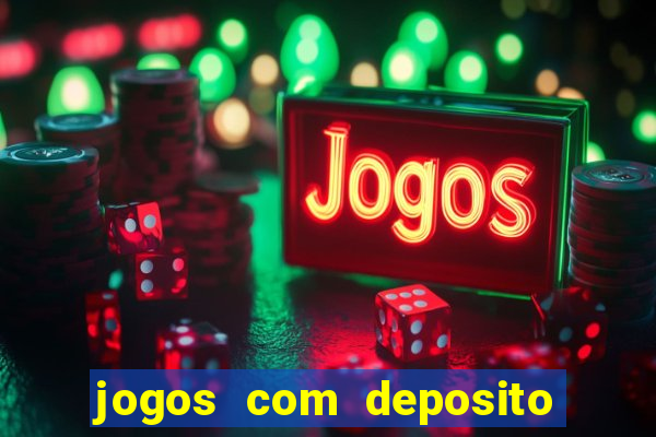 jogos com deposito de 10 reais