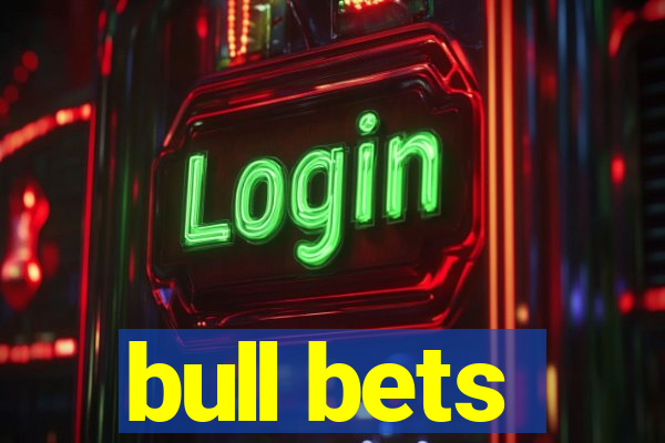 bull bets