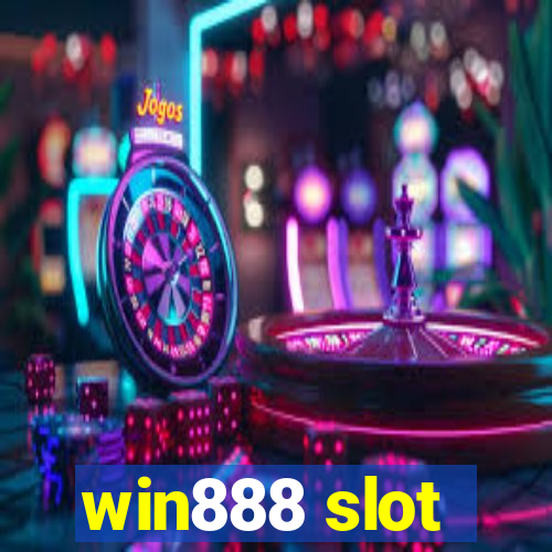 win888 slot